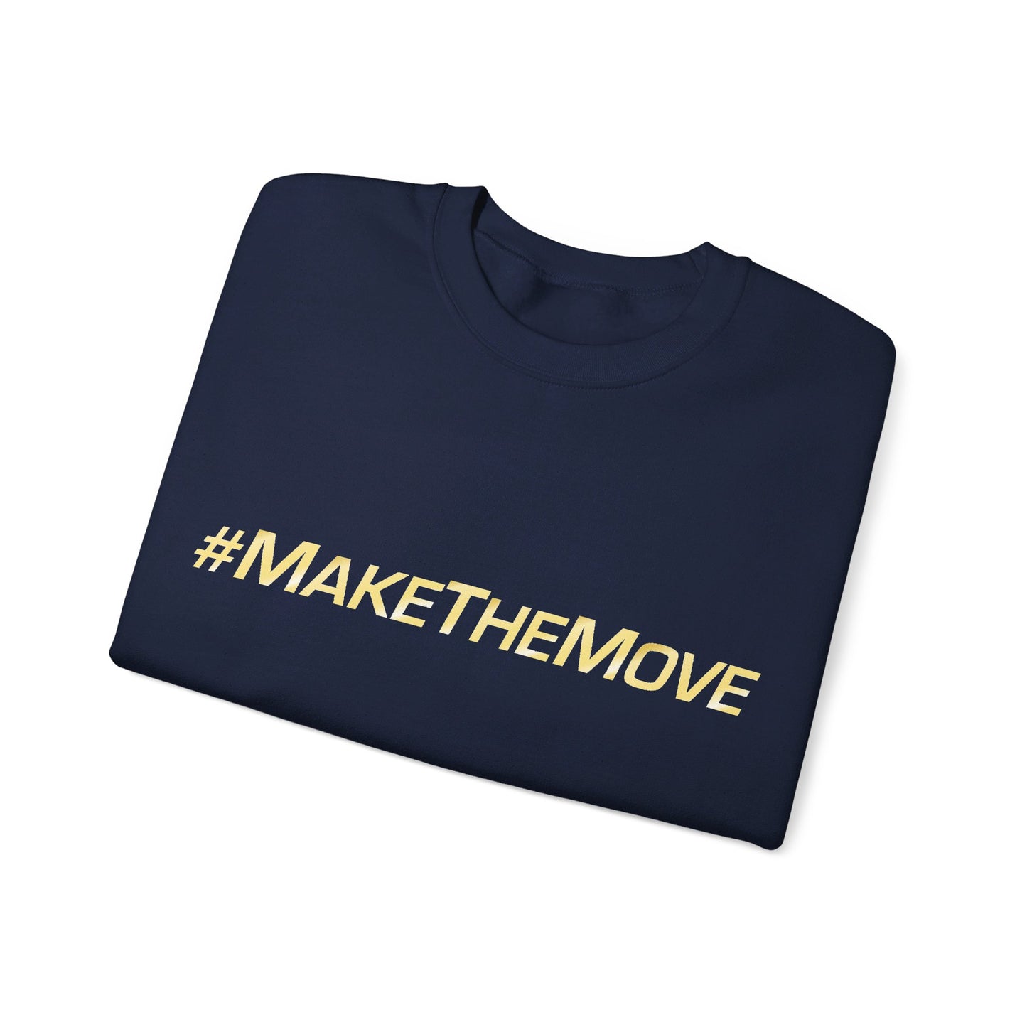 #MakeTheMove Crewneck Sweatshirt