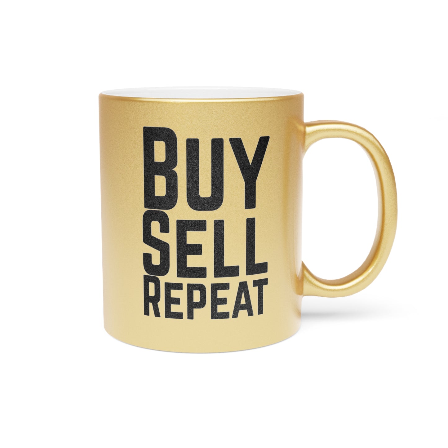 Buy, Sell, Repeat Gold Mug